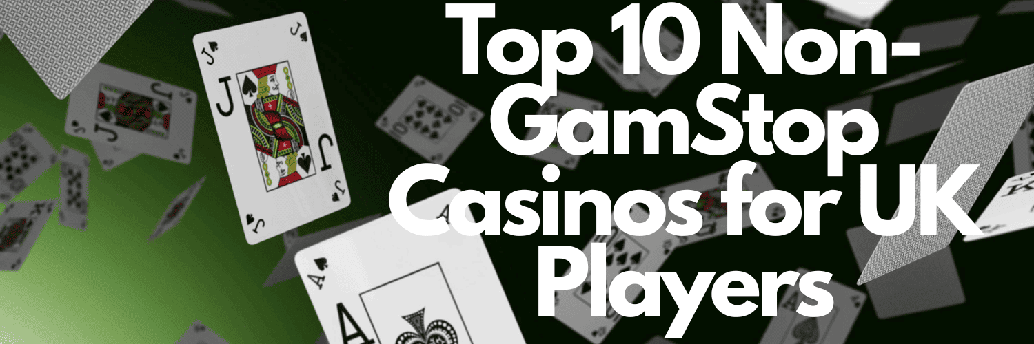 Discover the World of Casinos Not with GamStop