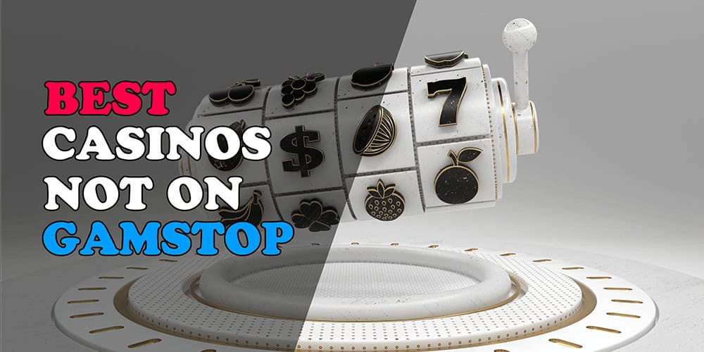 Top Online Casino Sites Not Blocked by GamStop
