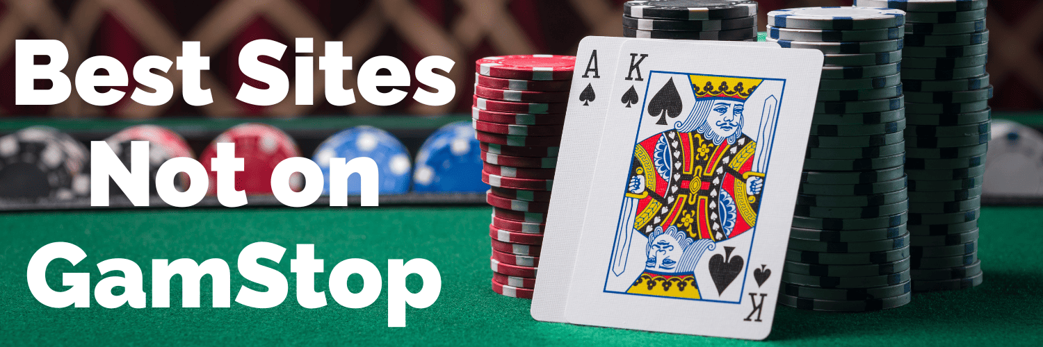 Top Online Casino Sites Not Blocked by GamStop