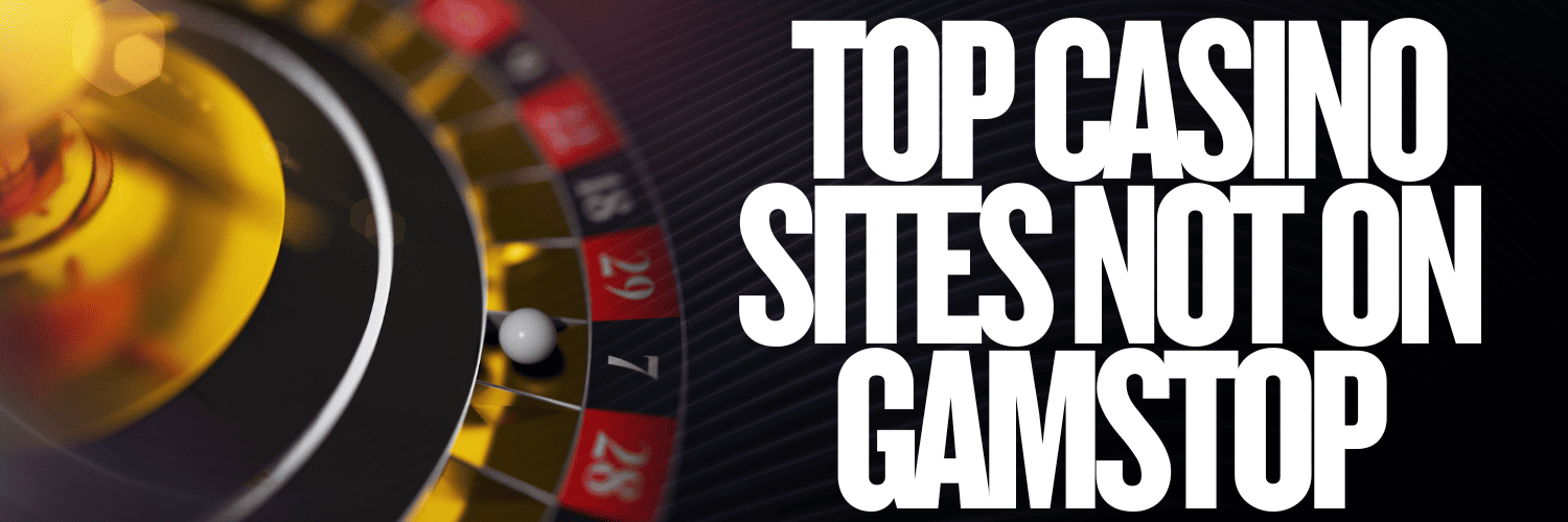 Discover the Best Casinos Not on GamStop -1744483730
