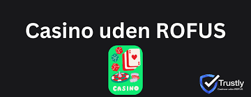 Bedste Casino Uden Rufus Find de Ideelle Spilmuligheder