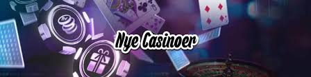 Bedste Nye Casinoer Find Din Favorit Online Spiloplevelse