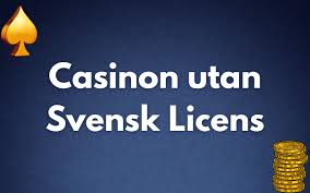 Casino Utan Svensk Licens - En Guide till Alternativ Spelupplevelse